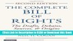 FREE [DOWNLOAD] The Complete Bill of Rights: The Drafts, Debates, Sources, and Origins Online Free