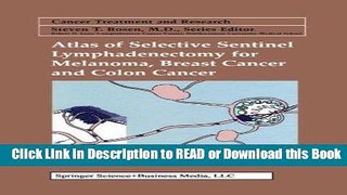 [PDF] Atlas of Selective Sentinel Lymphadenectomy for Melanoma, Breast Cancer and Colon Cancer