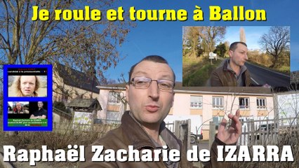 Je roule et tourne à Ballon - Raphaël Zazcharie de IZARRA