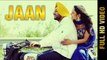 Jaan Song HD Video AR-V Singh 2017 Latest Punjabi Songs