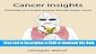 Read Book Cancer Insights: Chronicles of a couples journey through breast cancer Free Books