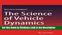 BEST PDF The Science of Vehicle Dynamics: Handling, Braking, and Ride of Road and Race Cars