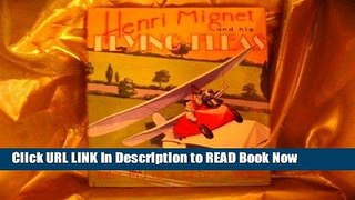 PDF [FREE] Download Henri Mignet and His Flying Fleas (A Foulis Aviation Book) Free Online