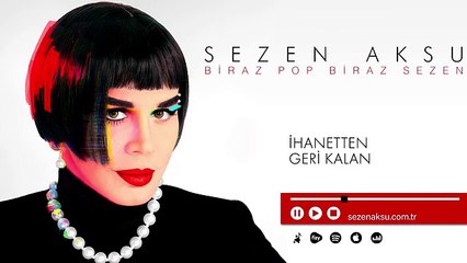 sezen-aksu--ihanetten-geri-kalan-official-audio