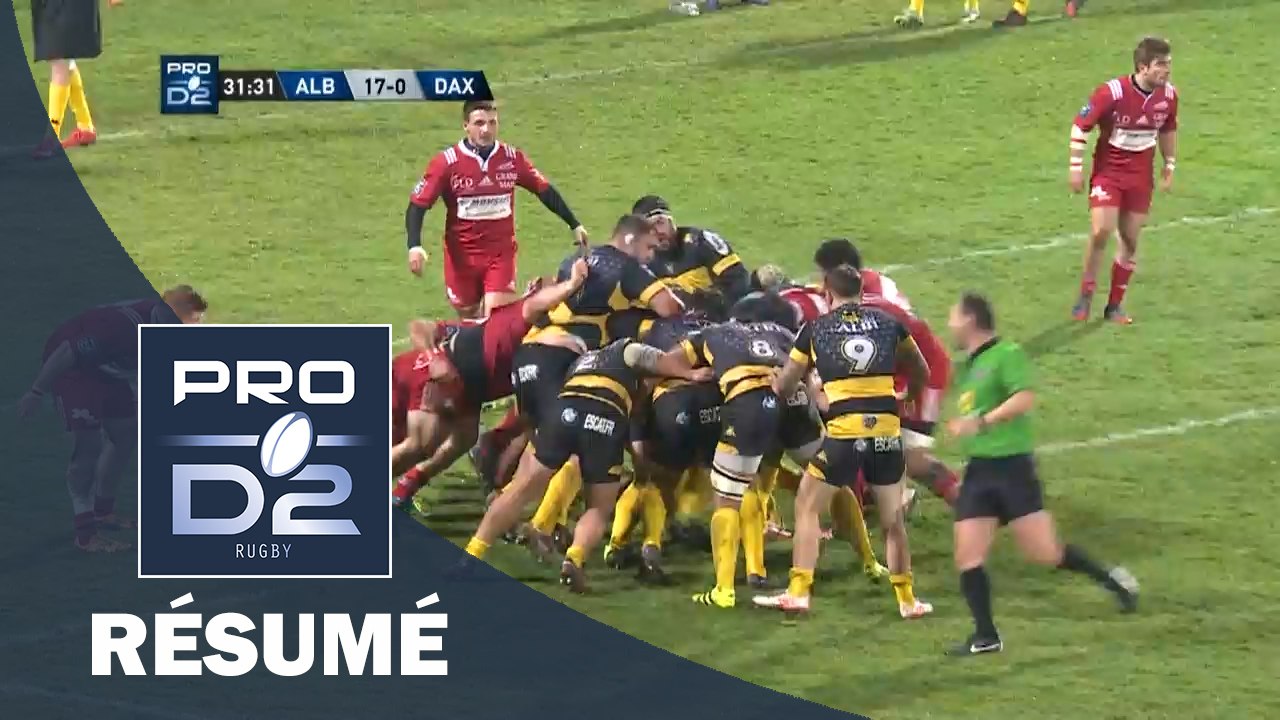PRO D2 - Résumé Albi-Dax 52-7 - J21 - Saison 2016/2017