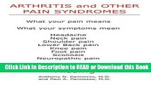 Read Book Arthritis and Other Pain Syndromes: What the Others Are Missing Free Books