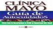 Books Clinica Mayo Guia de Autocuidados: Soluciones a los Problemas Cotidianos de Salud (Spanish