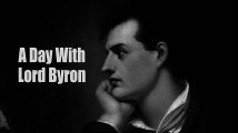 Lord Byron - A Day With Great Poets | 04 | Brief Biography