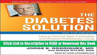 Books The Diabetes Solution: How to Control Type 2 Diabetes and Reverse Prediabetes Using Simple