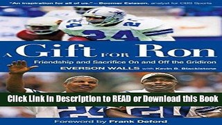Books A Gift for Ron: Friendship and Sacrifice On and Off the Gridiron Free Books