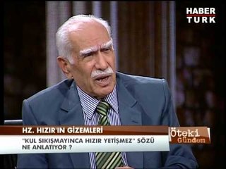 Öteki Gündem - 1 Mayıs 2013 - Hızır Aleyhisselam - 3/3