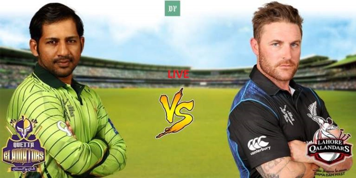 Quetta Gladiators VS Lahore Qalandars Live