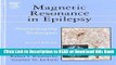 Books Magnetic Resonance in Epilepsy, Second Edition: Neuroimaging Techniques, Second Edition