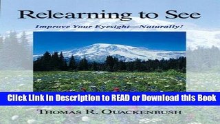 Books Relearning to See: Improve Your Eyesight Naturally! Free Books