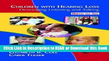 Books Children with Hearing Loss: Developing Listening and Talking Birth to Six Free Books