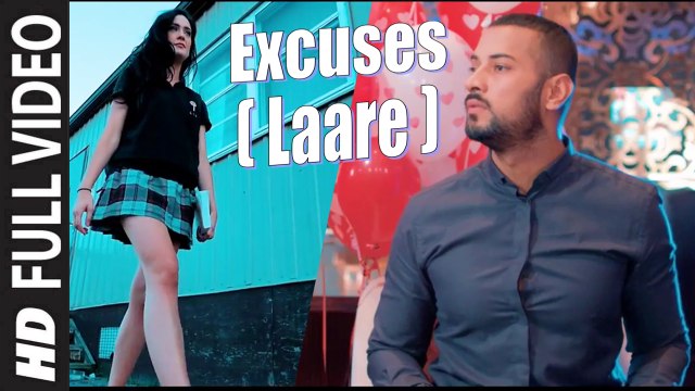 EXCUSES - LAARE (FULL VIDEO) Garry Sandhu ft. Roach Killa | New Punjabi Song 2017 HD