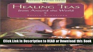 Read Book Healing Teas from Around the World Free Books