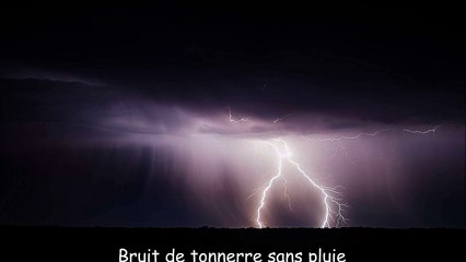 Bruit de tonnerre sans pluie