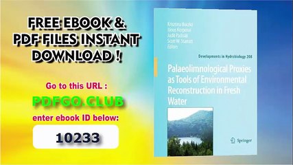 Palaeolimnological Proxies as Tools of Environmental Reconstruction in Fresh Water (Developments in Hydrobiology)