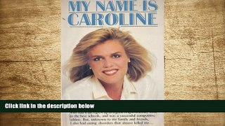 FREE [DOWNLOAD] My Name is Caroline Caroline Miller For Ipad