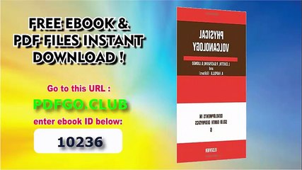 Physical Volcanology (Development in Solid Earth Geophysics)