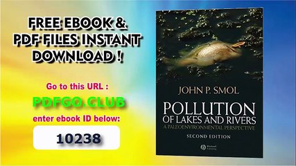 Pollution of Lakes and Rivers_ A Paleoenvironmental Perspective