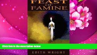 DOWNLOAD [PDF] Feast of Famine Edith Wright For Ipad
