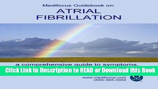 Books Medifocus Guidebook on: Atrial Fibrillation Free Books