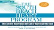 Read Book The South Beach Heart Program: The 4-Step Plan that Can Save Your Life (The South Beach