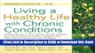Read Book Living a Healthy Life with Chronic Conditions: Self-Management of Heart Disease,