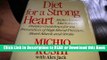 Read Book Diet for a Strong Heart: Michio Kushi s Macrobiotic Dietary Guidelines for the