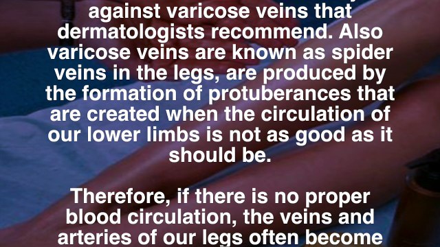 67. My neighbor dermatologist gave me this remedy to remove spider veins and varicose veins
