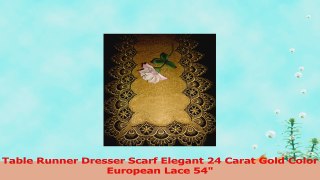 Table Runner Dresser Scarf Elegant 24 Carat Gold Color European Lace 54 71d71c68