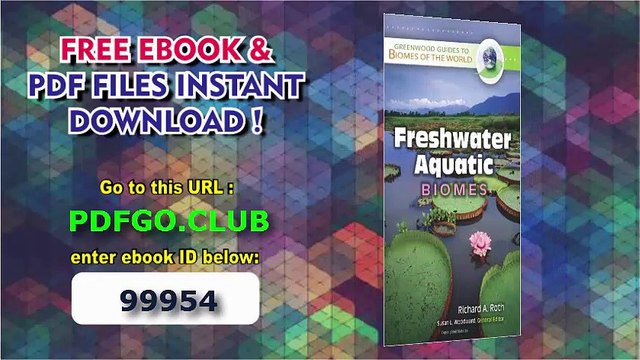 Freshwater Aquatic Biomes (Greenwood Guides to Biomes of the World)