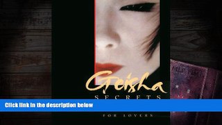 Audiobook  Geisha Secrets: A Pillow Book for Lovers For Ipad