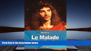 Download [PDF]  Le Malade imaginaire (French Edition) For Ipad