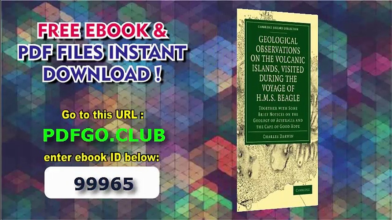 Geological Observations on the Volcanic Islands, Visited During the Voyage of HMS Beagle Together with Some Brief Notices on the Geology of Australia