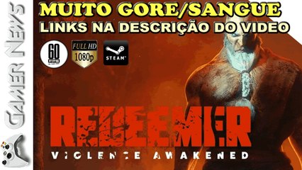 REDEEMER - Uma mistura de Mortal Combat + Hatred com KRATOS ? WTF ! Lançamento em 2017 !