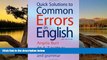 Download [PDF]  Quick Solutions to Common Errors in English: An A-z Guide to Spelling, Punctuation