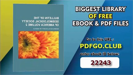 Bulletin of the Seismological Society of America Volume 2