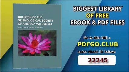 Bulletin of the Seismological Society of America Volume 3-4