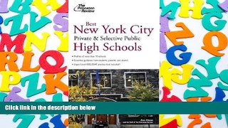 PDF  Best New York City Private and Selective Public High Schools (College Admissions Guides)