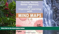 Download [PDF]  Mind Maps: Quicker Notes, Better Memory, and Improved Learning 2.0 For Kindle