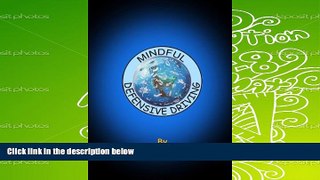 Download [PDF]  Mindful Defensive Driving For Kindle