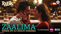 Zaalima | Raees | Remix | أغنية شاروخان وماهيرا خان مترجمة | بوليوود عرب