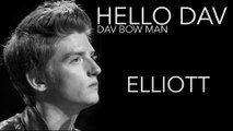 Hello Dav #18 ELLIOTT - Dav Bow Man