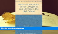 Epub  Jocks and Burnouts: Social Categories and Identity in the High School Trial Ebook