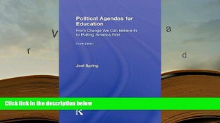 Download [PDF]  Political Agendas for Education: From Change We Can Believe In to Putting America
