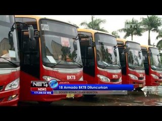 NET17 - Rute pertama bus kota terintegrasi busway atau BKTB diluncurkan