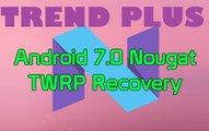 TWRP android 7 | S7580L Trend Plus | Samsung Galaxy